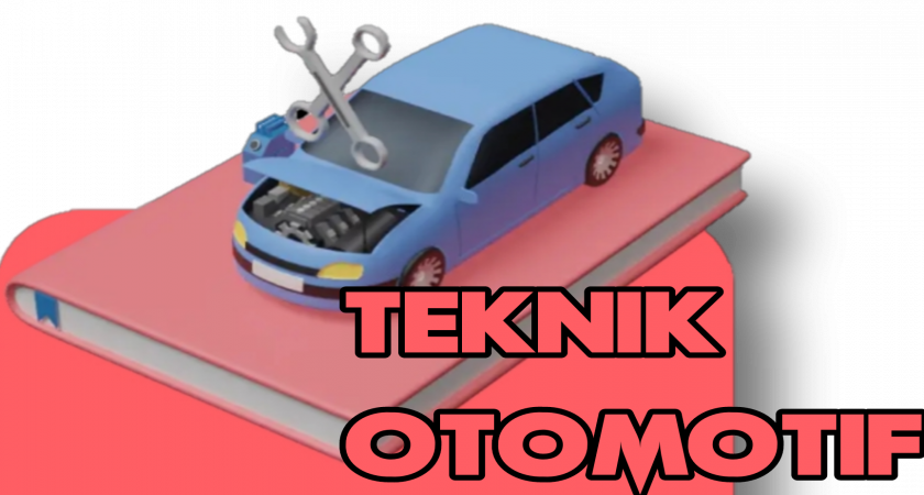 Mengenal Teknik Kendaraan Ringan (TKR)